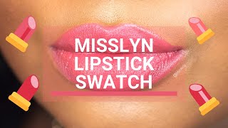 NEW MISSLYN COSMETICS LIPSTICK SWATCHES ON DARK SKIN [upl. by Teresita]