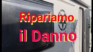 RIPARIAMO IL DANNO SULLA CELLULA DEL CAMPER [upl. by Curson414]