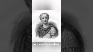 Who was Pliny the Elder One of the Roman Empires great geniuses who died in a famous disaster [upl. by Dyraj]