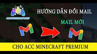 Hướng dẫn đổi mail acc minecraft mojang [upl. by Oiralednac918]