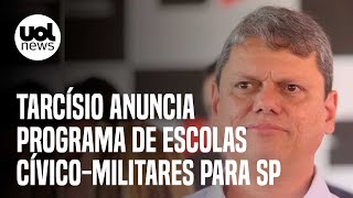 Escolas militares Tarcísio anuncia programa próprio de escolas cívicomilitares para São Paulo [upl. by Uta]