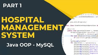 Hospital Management System using Java Object Oriented Programming OOP Part 1 [upl. by Tsew]