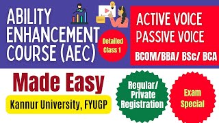 Kannur University FYUGP Ability Enhancement Course AEC Made Easy Passive Voice and Active Voice [upl. by Yeltneb454]