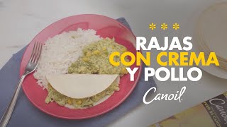 Rajas con crema y pollo [upl. by Niwrad]