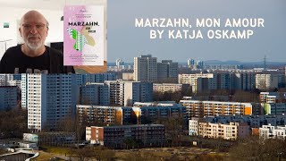 Marzahn Mon Amour by Katja Oskamp Review Ive Read Something 73 [upl. by Bunny]