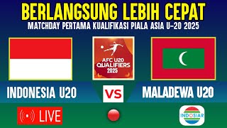 🔴BERLANGSUNG MALAM HARI INI JADWAL TIMNAS INDONESIA U20 VS MALADEWA KUALIFIKASI PIALA ASIA U20 2025 [upl. by Obnukotalo]