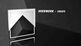 OVERWERK  Create [upl. by Magen]