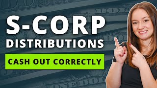 Understanding S Corp Distributions A Simple Guide for Business Owners [upl. by Aisha]