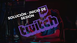 solución twitch tv  Inicio de sesión [upl. by Esyahc]