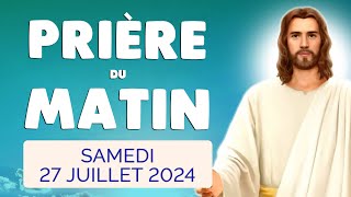 🙏 PRIERE du MATIN Samedi 27 Juillet 2024 avec Évangile du Jour et Psaume [upl. by Rehotsirhc]