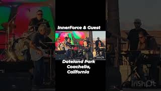 InnerForce Band with Special Guest Sam Avila on keyboards and Andy Avila on drums [upl. by Ardna]