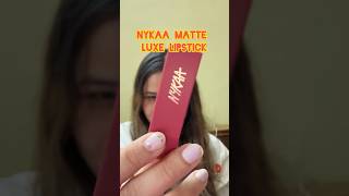 Nykaa Luxe Matte lipstick REVIEW💄✨ nykaa nykaahaul nykaabeauty shortsvideo shorts viral [upl. by Hillie]