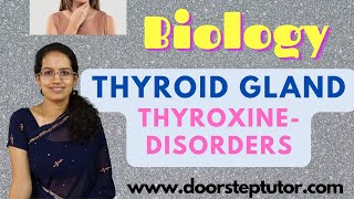 Thyroid Gland Thyroxine Disorders Exophthalamic Goitre Goitre Cretinism Myxoedema Biology [upl. by Trinidad]