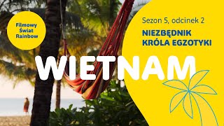 Wietnam Phu Quoc  Niezbędnik Króla Egzotyki  Filmowy Świat Rainbow  sezon 5 odcinek 2 [upl. by Seligman]