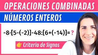 CRITERIO de SIGNOS y Operaciones Combinadas 🔢 Números Enteros [upl. by Ogires164]