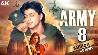 Army Full Movie In 4K  आर्मी  Shahrukh Khan  Sridevi  Danny Denzongpa 90s Bollywood Blockbuster [upl. by Orlov144]