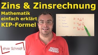 Zins amp Zinsrechnung  Mathematik  ganz einfach erklärt  wirklich ganz einfach  Lehrerschmidt [upl. by Hareema]