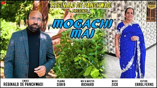 Mogachi Mai  Singer amp Lyrics Reginald De Panchwadi [upl. by Airtina]