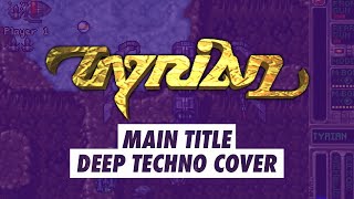 Tyrian  Main Title  Deep Techno Cover bounced to cassette [upl. by Buxton]