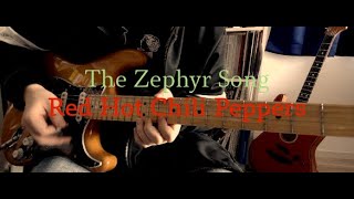 Red Hot Chili Peppers「The Zephyr Song」Guitar Cover [upl. by Beck620]