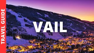 Vail Colorado Travel Guide 16 BEST Things To Do In Vail CO Summer amp Winter [upl. by Wendt932]