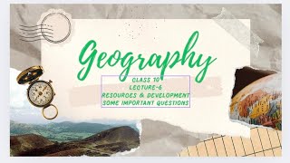 Class10 Geography Chapter1 Resources amp Development [upl. by Leamiba962]