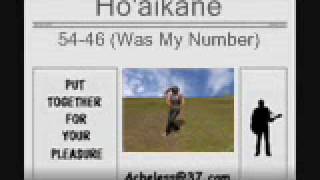 Hoaikane  5446 Was My Number [upl. by Egreog]