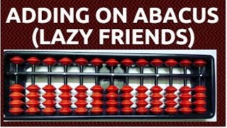 Abacus Addition Lazy friends Method  How to add on Abacus  Abacus Lesson  Learn Abacus [upl. by Nitsraek558]