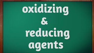 oxidizing amp reducing agents  explained in Hindi  class 10 [upl. by Edylc]