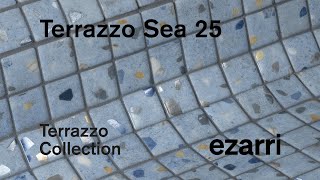 Terrazzo Sea 25  Terrazzo Collection  Ezarri [upl. by Nosnarb840]