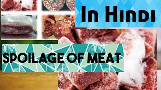 SPOILAGE OF MEAT  IN HINDI [upl. by Eide]