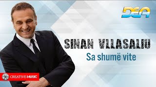 Sinan Vllasaliu  Sa shume vite [upl. by Novyak]