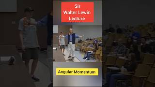 Walter Lewin Lecture Angular Momentum ytshorts shorts [upl. by Esaele]