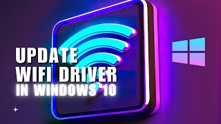 🔥 STEPS How To Update WiFi Driver Windows 10 In Laptop Simple and Quick Way  Solution [upl. by Rialc]