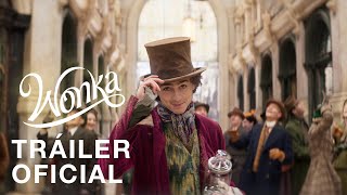 WONKA  Tráiler Oficial  Subtitulado [upl. by Letizia764]