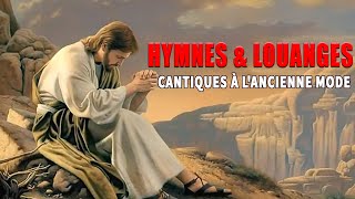 CANTIQUES À LANCIENNE MODE HYMNES amp LOUANGES JOIE ET CONFIANCE MONIQUE LEMAY [upl. by Leunas]