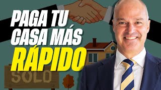 🏠 Cómo PAGAR tu HIPOTECA MÁS RÁPIDO El Secreto para Pagar tu Casa en Menos Tiempo [upl. by Gordie577]