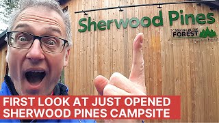 First Look at the new Sherwood Pines Camping in the Forest Campsite [upl. by Smiley]