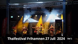 Thaifestival Eriksberg 27 Juli 2024 del 1 [upl. by Caughey]