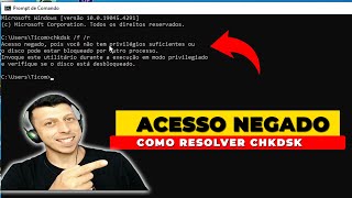 CHKDSK  Acesso negado Como Resolver [upl. by Etolas]