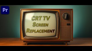 CRT TV Screen Replacement Effect in Premiere Pro  EASY  Hindi [upl. by Aerdnat]