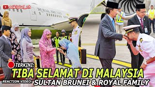 🔴BREAKING NEWS 🇧🇳✈️🇲🇾 SULTAN BRUNEI amp ROMBONGAN TIBA SELAMAT DI MALAYSIA HARI INI I 🇧🇳 Reaction [upl. by Nnaj975]