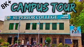 Superior College Lahore Main Campus Kalma Chowk Campus Tour [upl. by Akirret]