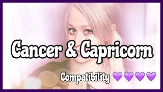 Cancer amp Capricorn  Compatibility [upl. by Soble569]