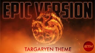 House of the Dragon  Targaryen Theme  EPIC Trailer Version [upl. by Olegnaid]