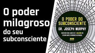 O Poder do Subconsciente  CAPÍTULO 3 AUDIOLIVRO [upl. by Ailekahs]