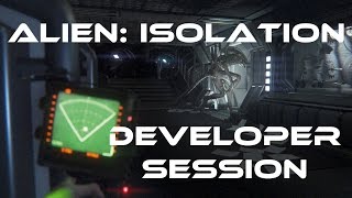 Alien Isolation  Developer Session EGX 2014 [upl. by Xanthe]