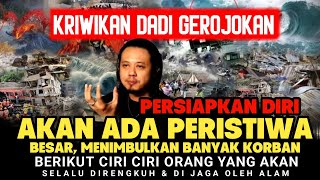 MENGERIKAN Peristiwa Lahire Keriwikan Dadi Gerojokan Ini Akan Menimbulkan Banyak Korban [upl. by Adivad667]