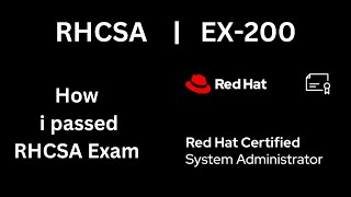 How I Passed RHCSA EX200 Exam in first attempt my Journey [upl. by Tatiana]