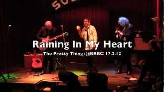 Raining In My Heart  PrettyThingsBRBC17Nov12 [upl. by Aryek]